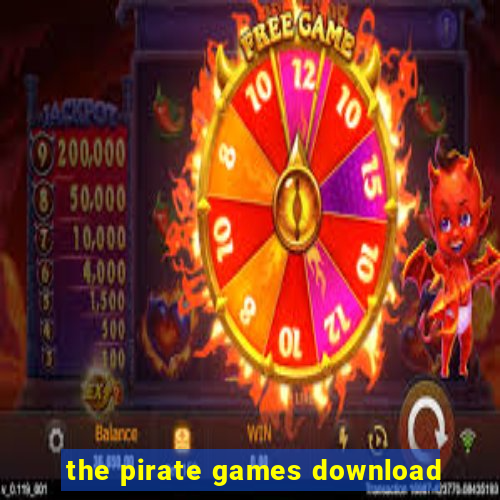 the pirate games download